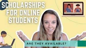 Scholarships for Online Students – Study from Anywhere